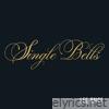 Single Bells - Single