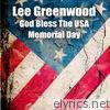 God Bless The USA - Memorial Day