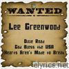 Wanted: Lee Greenwood