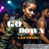 Go Down - Single