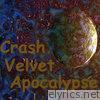Crash Velvet Apocalypse Live 1990-91