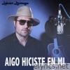 Algo hiciste en mi - Single