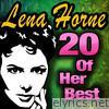 Lena Horne: 20 of Her Best