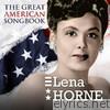 Lena Horne - The Great American Songbook
