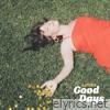 Good Days - Single
