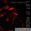 Let It Ride (Kungs Remix) - Single