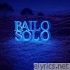 BAILO SOLO - Single