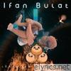 Ifan Bulat (feat. Ifan Zahwa) - Single