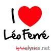 Leo Ferre - I Love Léo Ferré (Ses premiers succès)