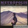 Metrópolis (Live)