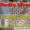 Radio Live: Leonard Cohen & Randy Newman, Vol.2