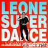 Leone Super Dance