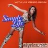 Simple Life (WITH U & CRÜPO Remix) - Single