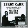 Leroy Carr - Leroy Carr Vol. 3 (1930-1932)