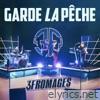 GARDE LA PÊCHE - Single