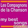 My Best Songs: Les compagnons de la chanson
