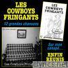 Les Cowboys Fringants - Enfin réunis