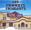 Les Cowboys Fringants - Motel Capri