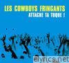 Les Cowboys Fringants - Attache ta tuque !