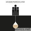 Les Sages Poetes De La Rue - Trésors enfouis, Vol. 1