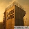Bang Bang - Single