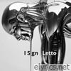 I Sign Letto
