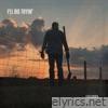 I'LL DIE TRYIN - Single