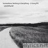 Somewhere,Nothing Is Everything-(3 Song EP)