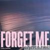 Forget Me (Piano Acoustic) - Single