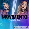 Lexa - Movimento (Remix) [feat. Tati Zaqui] - Single