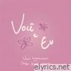 Você e Eu - Single