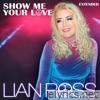Show Me Your Love (Extended) - Single
