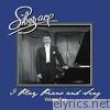 Liberace - I Play Piano And Sing (Volume Two)