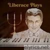 Liberace Plays