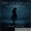 ...And I Cry (feat. Paulette Valenzuela) - Single