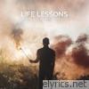 Life Lessons - What the Silence Meant - EP