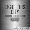 Light This City - Digital Collection