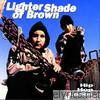 Lighter Shade Of Brown - Hip Hop Locos