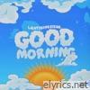 Good Morning - Single