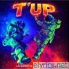 T' Up (feat. OnePlayMike) - Single