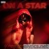 On A Star (feat. FendiDa Rappa & Raiche) - EP