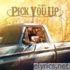 Pick You Up (Versions) - Single