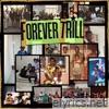 Forever Trill