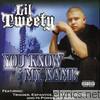 Lil' Tweety - You Know My Name