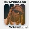 Skateboard Weezy - EP