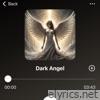 Dark Angel - Single