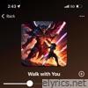 Walk With You - Single