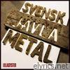 Svensk jävla metal - EP