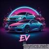 EV (I Don't Get Gassed) - Single