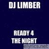 Ready For The Night - Single